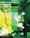 como enseñar ajedrez. el entrenamiento en ajedrez-ernst bonsch-9788499101712 como enseñar ajedrez. el entrenamiento en ajedrez-ernst bonsch-9788499101712