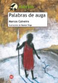 palabras de auga (premio merlin 2012)-marcos calveiro-9788499144412 palabras de auga (premio merlin 2012)-marcos calveiro-9788499144412