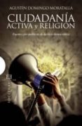 ciudadania activa y religion: fuentes pre-politicas de la etica d emocratica-agustin domingo moratalla-9788499200712 ciudadania activa y religion: fuentes pre-politicas de la etica d emocratica-agustin domingo moratalla-9788499200712