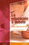 la educación a debate-jose a. funes-victoria camps-9788499216812 la educación a debate-jose a. funes-victoria camps-9788499216812