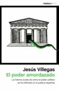 el poder amordazado-jesus villegas-9788499424712 el poder amordazado-jesus villegas-9788499424712