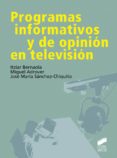 programas informativos y de opinion en television (ebook)-9788499586212 programas informativos y de opinion en television (ebook)-9788499586212