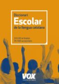 diccionari escolar de la llengua catalana-9788499740812 diccionari escolar de la llengua catalana-9788499740812