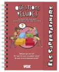 els supertafaners / questions peludes-9788499742212 els supertafaners / questions peludes-9788499742212