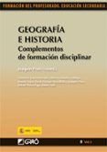 geografia e historia: complementos de formacion disciplinar (form acion profesorado educacion secundaria)-joaquin prats-9788499800912 geografia e historia: complementos de formacion disciplinar (form acion profesorado educacion secundaria)-joaquin prats-9788499800912