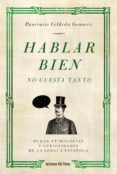 hablar bien no cuesta tanto (ebook)-9788499980812 hablar bien no cuesta tanto (ebook)-9788499980812