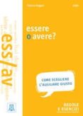 grammatiche alma: essere o avere?-9788861825512 grammatiche alma: essere o avere?-9788861825512
