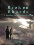 BROKEN SHARDS  (edición en inglés)