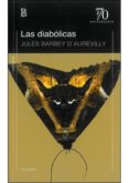 las diabolicas-jules barbey d aurevilly-9789500398312 las diabolicas-jules barbey d aurevilly-9789500398312
