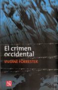 el crimen occidental-viviane forrester-9789505577712 el crimen occidental-viviane forrester-9789505577712