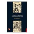 el caso schönberg: nacimiento de la vanguardia musical-esteban buch-9789505578412 el caso schönberg: nacimiento de la vanguardia musical-esteban buch-9789505578412