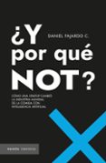 Descarga gratuita de libros ipod ¿Y POR QUÉ NOT? 9789566195412  de DANIEL FAJARDO