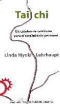 tai chi: un camino de sabiduria para el crecimiento personal-linda myoki lehrhaupt-9789681913212 tai chi: un camino de sabiduria para el crecimiento personal-linda myoki lehrhaupt-9789681913212