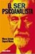 el ser psicoanalista-marco antonio dupont muñoz-9789685830812 el ser psicoanalista-marco antonio dupont muñoz-9789685830812