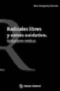 radicales libres y estres oxidativo: aplicaciones medicas-mina konigsberg fainstein-9789707293212 radicales libres y estres oxidativo: aplicaciones medicas-mina konigsberg fainstein-9789707293212