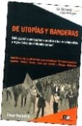 de utopias y banderas: seis grandes pensadores analizan los movim ientos progresistas-jorge halperin-9789876140812 de utopias y banderas: seis grandes pensadores analizan los movim ientos progresistas-jorge halperin-9789876140812