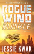 ROGUE WIND RUMBLE