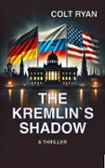 THE KREMLIN´S SHADOW