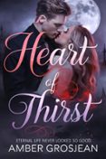 HEART OF THIRST