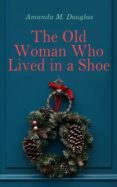 ¿Es seguro descargar libros en pdf? THE OLD WOMAN WHO LIVED IN A SHOE (Spanish Edition) de 
