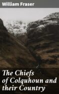 Libros de descargas de audio. THE CHIEFS OF COLQUHOUN AND THEIR COUNTRY
         (edición en inglés)