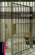 escape (obstart: oxford bookworms starters)-9780194234122 escape (obstart: oxford bookworms starters)-9780194234122
