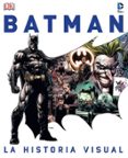 batman: la historia visual-matthew k. manning-9780241217122 batman: la historia visual-matthew k. manning-9780241217122