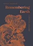 REMEMBERING EARTH