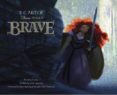 art of brave-jenny lerew-9781452101422 art of brave-jenny lerew-9781452101422