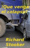 ¡que venga el colapso! (ebook)-9781507195222 ¡que venga el colapso! (ebook)-9781507195222