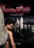 blood wings: los ángeles errados (ebook)-9781518763922 blood wings: los ángeles errados (ebook)-9781518763922