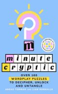 MINUTE CRYPTIC