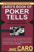caro s book of tells, the body language and psychology of poker-mike caro-9781580420822 caro s book of tells, the body language and psychology of poker-mike caro-9781580420822