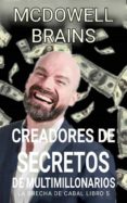 Descarga un libro gratis de google books CREADORES DE SECRETOS DE MULTIMILLONARIOS RTF en español