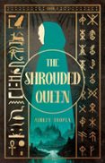 THE SHROUDED QUEEN
