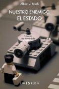 nuestro enemigo, el estado-albert j. nock-9781909870222 nuestro enemigo, el estado-albert j. nock-9781909870222