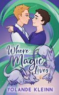 WHERE MAGIC LIVES
