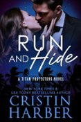 RUN AND HIDE