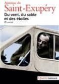 du vent, du sable et des étoiles: oeuvres-antoine de saint-exupery-9782072742422 du vent, du sable et des étoiles: oeuvres-antoine de saint-exupery-9782072742422
