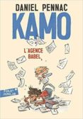 kamo : l agence babel (volume 3)-daniel pennac-9782075109222 kamo : l agence babel (volume 3)-daniel pennac-9782075109222