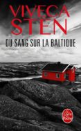 du sang sur la baltique-viveca sten-9782253093022 du sang sur la baltique-viveca sten-9782253093022