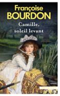 CAMILLE, SOLEIL LEVANT  (edición en francés)