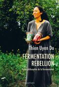 Descargar libro en formato de texto. FERMENTATION RÉBELLION  (edición en francés) de THIEN UYEN DO