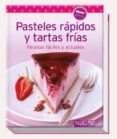 pasteles rápidos y tartas frias (minilibros de cocina)-9783625006022 pasteles rápidos y tartas frias (minilibros de cocina)-9783625006022
