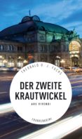 Descargar libros electrónicos gratis literatura DER ZWEITE KRAUTWICKEL - FRANKENKRIMI ePub DJVU 9783747201022