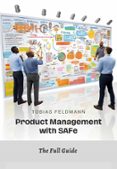 Libros de descarga de audio gratis en mp3 PRODUCT MANAGEMENT WITH SAFE (edición en inglés) 9783758430022 en español de TOBIAS FELDMANN