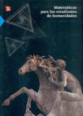 matematicas para los estudiantes de humandades (2ª ed.)-morris kline-9786071600622 matematicas para los estudiantes de humandades (2ª ed.)-morris kline-9786071600622