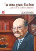 la otra gran ilusion (ebook)-9786071654922 la otra gran ilusion (ebook)-9786071654922