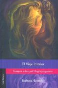 el viaje interior. ensayos sobre psicologia junguiana.-barbara hannah-9786077709022 el viaje interior. ensayos sobre psicologia junguiana.-barbara hannah-9786077709022