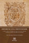 Descargas gratuitas de Bookworm DIFERENÇA DA CRISTANDADE  (edición en portugués) (Literatura española) FB2 PDF